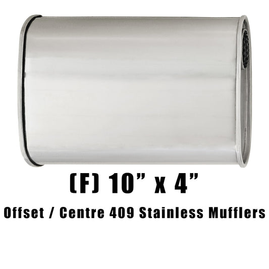 10" x 4" Offset/Centre (F) Configurations Mufflers | Stainless 409 | Select Your Size Length and Internal Options